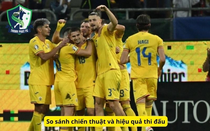 So sánh chiến thuật và hiệu quả thi đấu