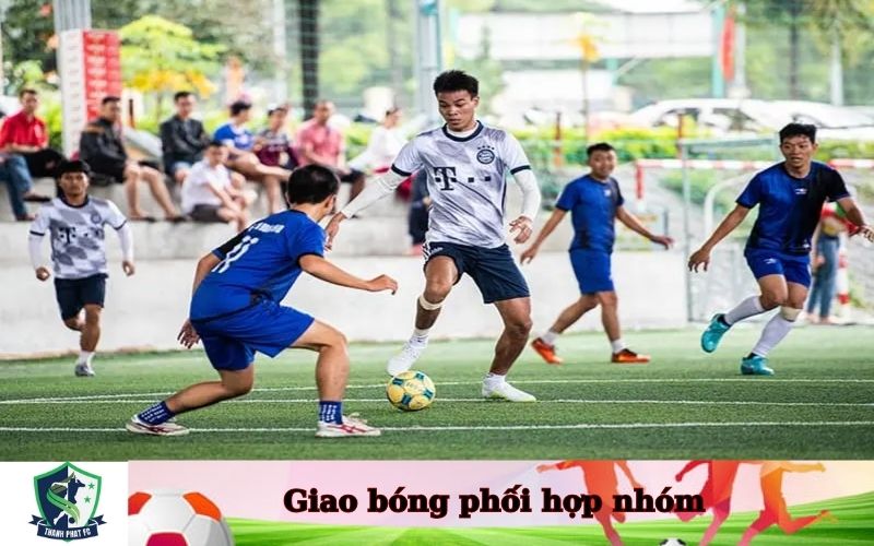 Giao bóng phối hợp nhóm