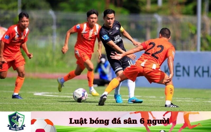 Luật bóng đá sân 6 người