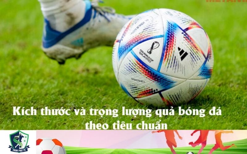 Trọng lượng quả bóng đá tiêu chuẩn
