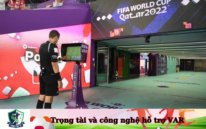 Trọng tài và công nghệ hỗ trợ VAR