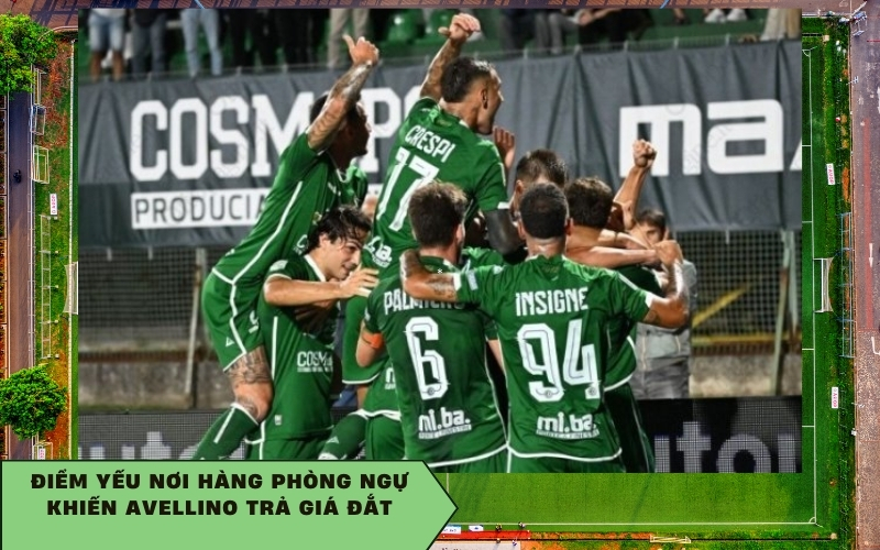 Điểm yếu nơi hàng phòng ngự khiến Avellino trả giá đắt